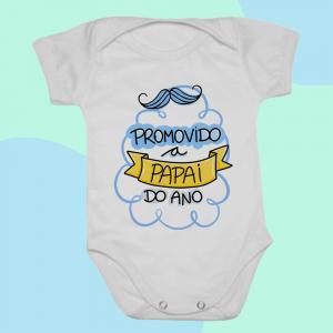 Body Bebê Promovido A Papai do Ano